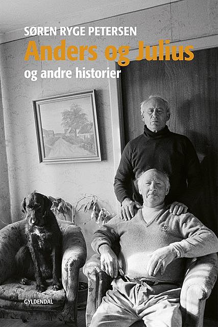 Anders og Julius og andre historier, Søren Ryge Petersen