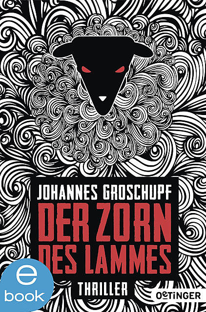 Der Zorn des Lammes, Johannes Groschupf