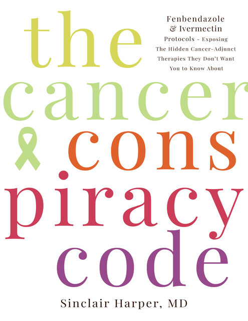 The Cancer Conspiracy Code, Sinclair Harper