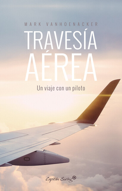 Travesía Aérea, Mark Vanhoenacker