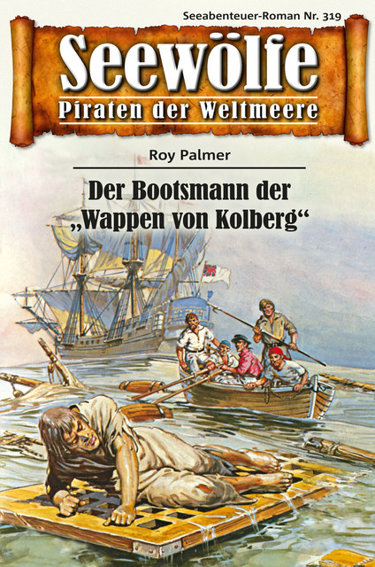 Seewölfe – Piraten der Weltmeere 319, Roy Palmer
