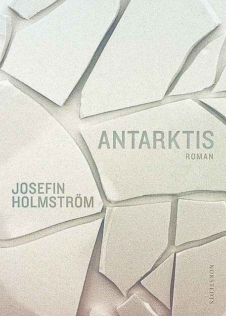 Antarktis, Josefin Holmström
