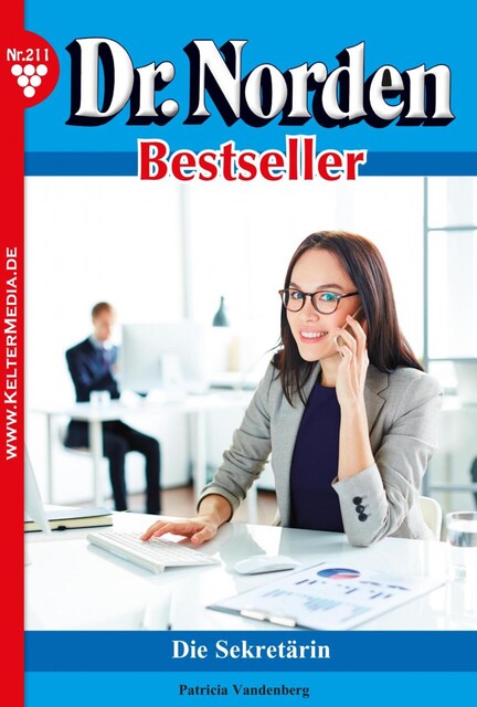 Dr. Norden Bestseller 211 – Arztroman, Patricia Vandenberg