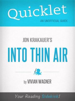 Quicklet on Jon Krakauer's Into Thin Air (CliffsNotes-like Book Summary), Vivian Wagner