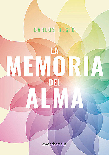 La memoria del alma, Carlos Recio