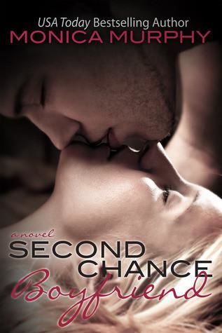 Second Chance Boyfriend, Monica Murphy