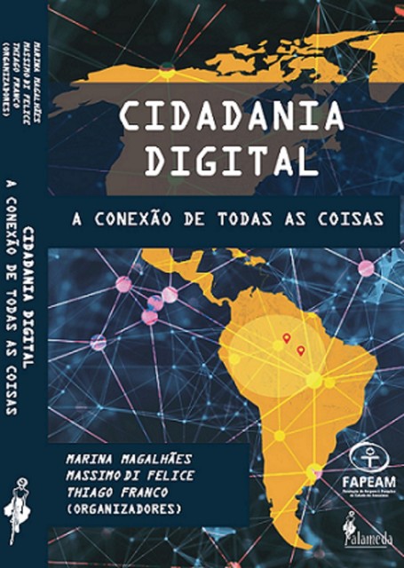 Cidadania Digital, Marina Magalhães, Massimo Di Felice e Thiago Franco