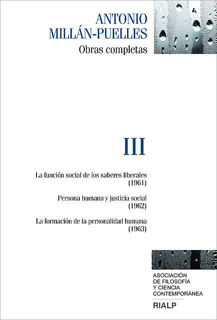 Millán-Puelles. III. Obras completas, Antonio Millán-Puelles