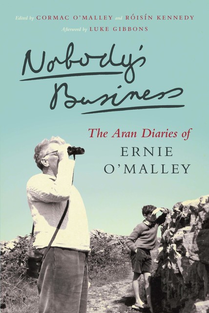 Nobody's Business, Ernie O'Malley