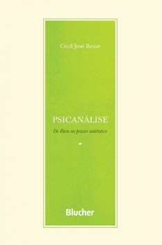 Psicanálise, Cecil José Rezze