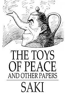 Toys of Peace, Saki