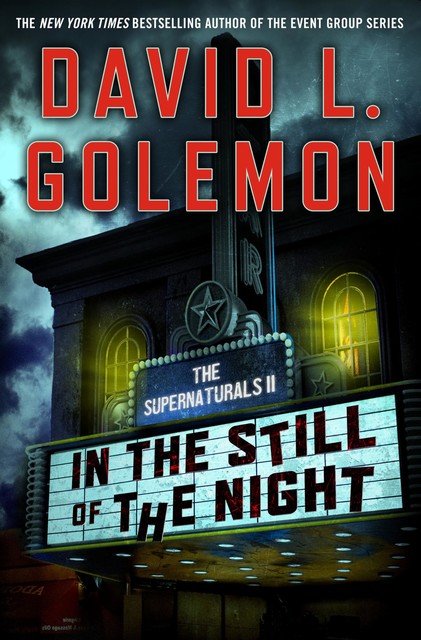 In the Still of the Night, David L.Golemon