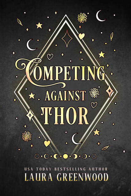 Competing Against Thor, Laura Greenwood