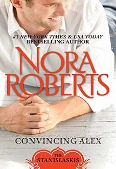 Convincing Alex, Nora Roberts