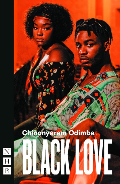 Black Love (NHB Modern Plays), Chinonyerem Odimba