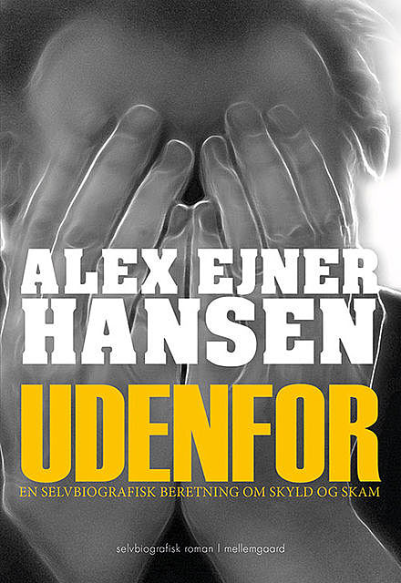 Udenfor, Alex Ejner Hansen