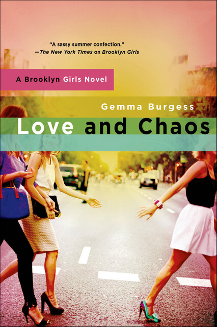 Love and Chaos, Gemma Burgess