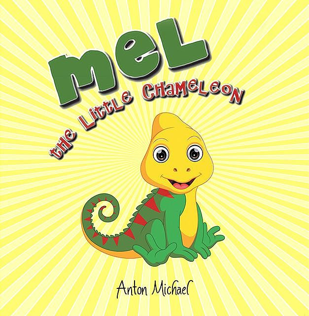 Mel the Little Chameleon, Michael Anton