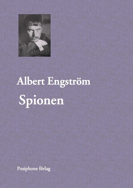 Spionen, Albert Engström