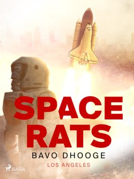 Space rats, Bavo Dhooge