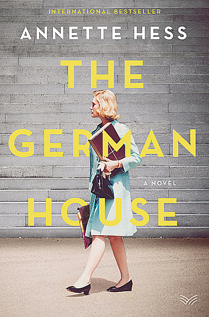 The German House, Elisabeth Lauffer, Annette Hess