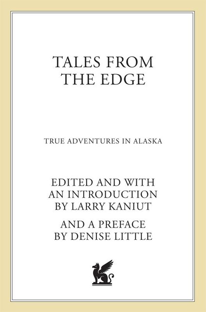 Tales from the Edge, Larry Kaniut