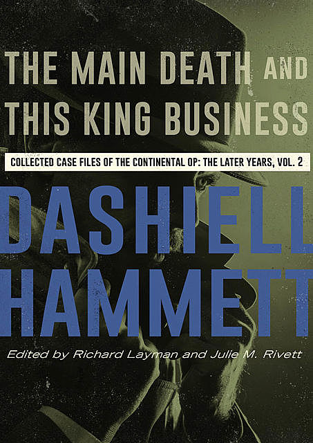 The Main Death and This King Business, Dashiell Hammett