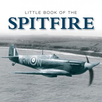 Little Book of Spitfire, David Curnock