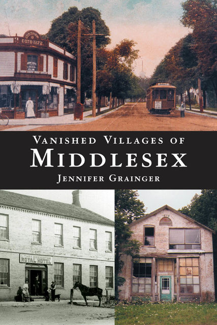Vanished Villages of Middlesex, Jennifer Grainger