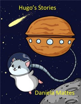 Hugo's Stories, Daniela Mattes