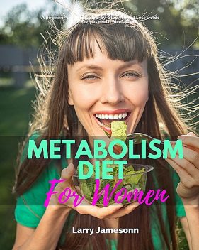 Metabolism Diet for Women, Larry Jamesonn