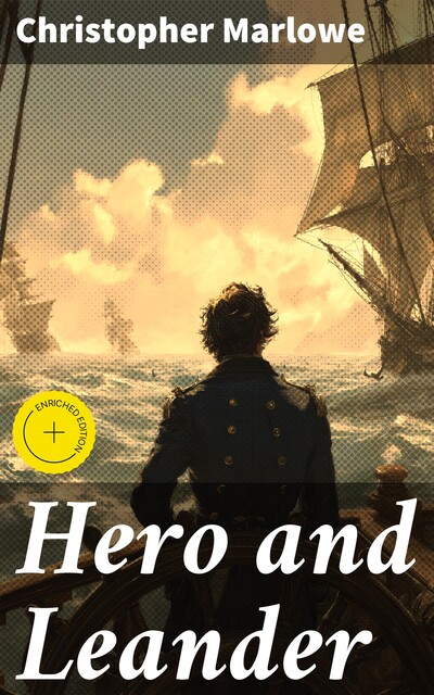 Hero and Leander, Christopher Marlowe