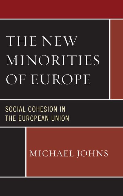 The New Minorities of Europe, Michael Johns