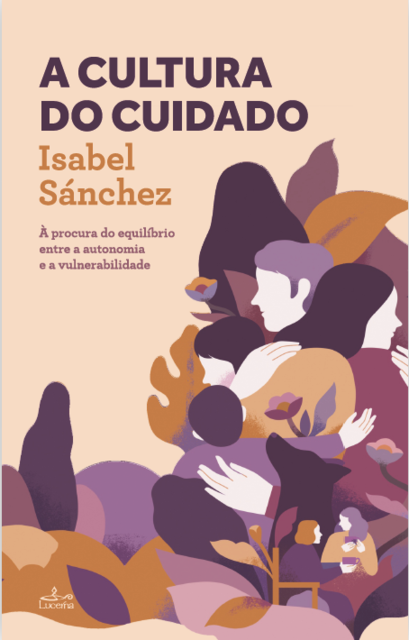 A Cultura do Cuidado, Isabel Sánchez
