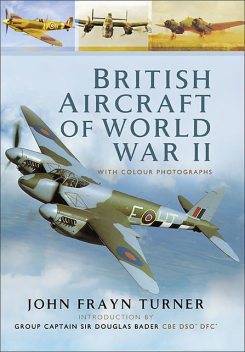 British Aircraft of the Second World War, John Frayn Turner