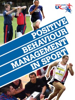 Positive Behaviour Management in Sport, sports coach UK
