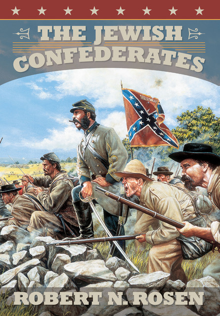The Jewish Confederates, Robert Rosen