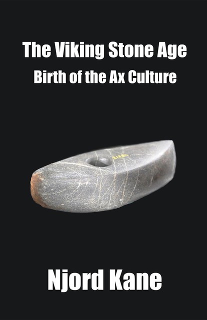 The Viking Stone Age, Njord Kane