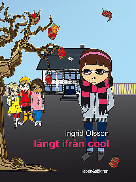 Långt ifrån kär, Ingrid Olsson