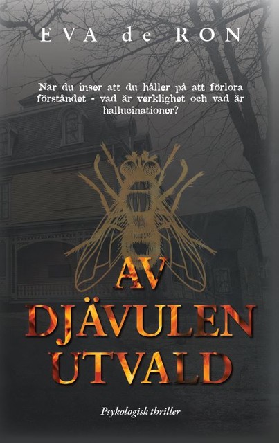 Av djävulen utvald, Eva De Ron