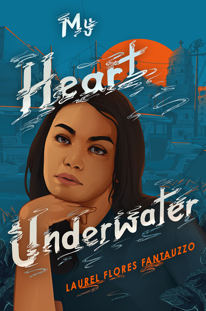 My Heart Underwater, Laurel Fantauzzo