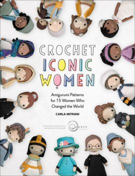 Crochet Iconic Women, Carla Mitrani