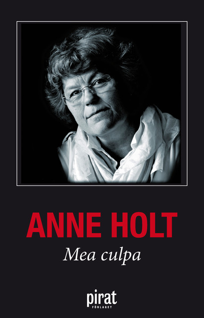 Mea culpa, Anne Holt