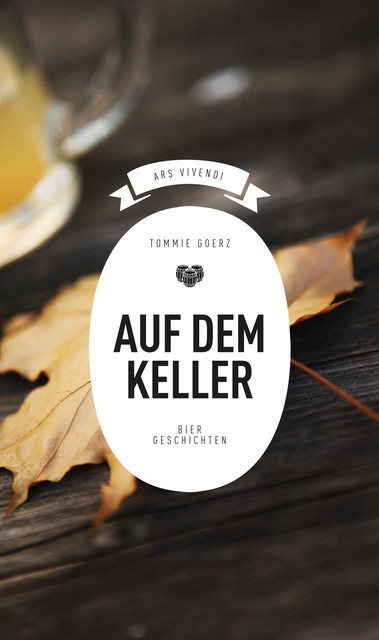 Auf dem Keller (eBook), Tommie Goerz