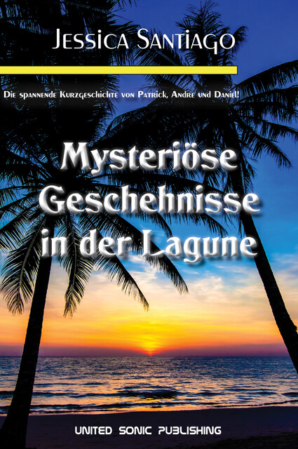 Mysteriöse Geschehnisse in der Lagune, Jennifer Santiago