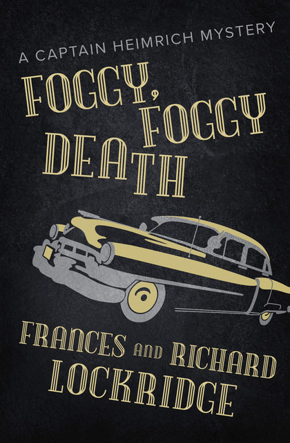 Foggy, Foggy Death, Frances Lockridge, Richard Lockridge