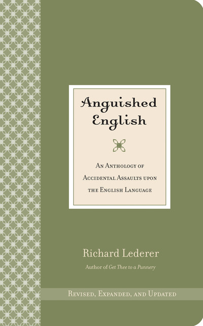 Anguished English, Richard Lederer