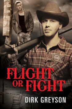 Flight or Fight, Dirk Greyson