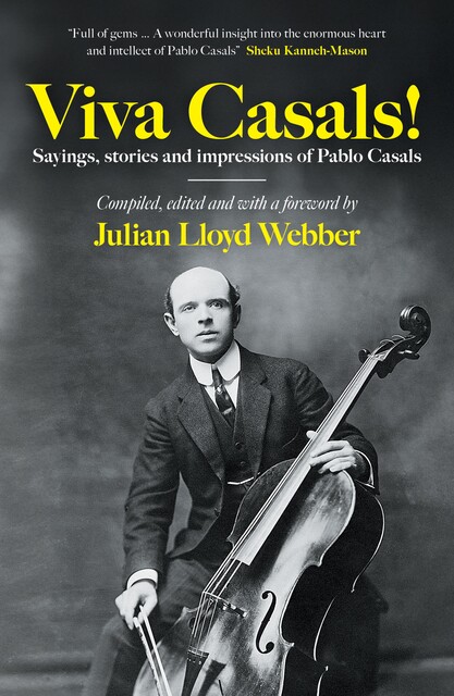 Viva Casals, Julian Lloyd Webber