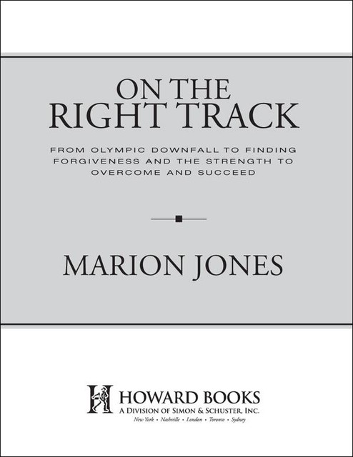 On the Right Track, Marion Jones